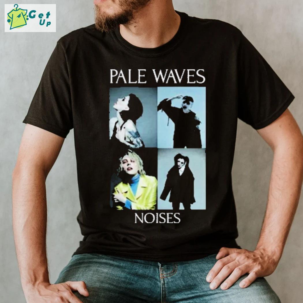 Official Pale Waves Merch Noises Shirt mens shirt