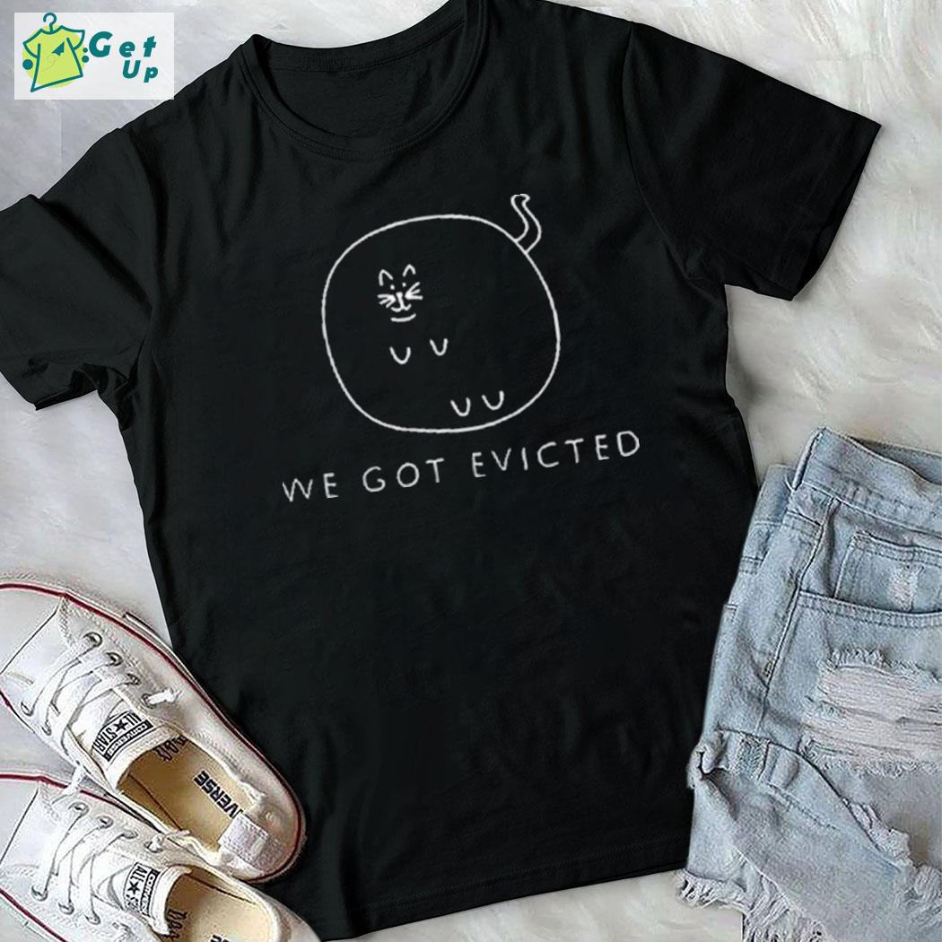 Official William Osman Evicted We Got Evicted Cat T-Shirt