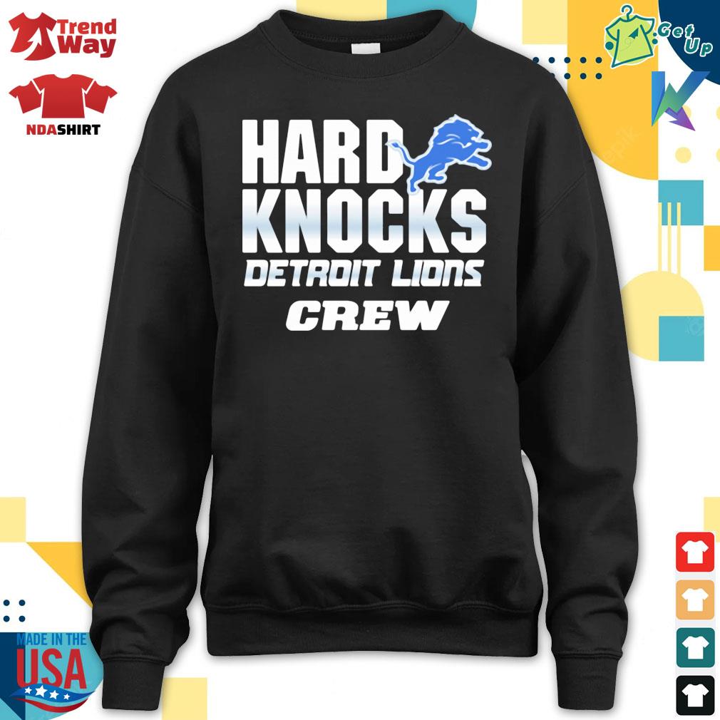 Blue NFL Films Hard Knocks Detroit Lions Crew Shirt, hoodie