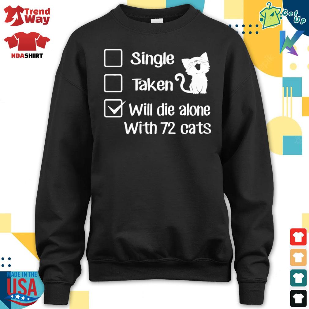 dying alone cat sweatshirt