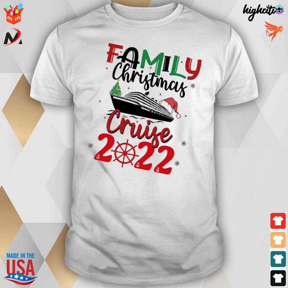 Family Christmas cruise 2022 t-shirt