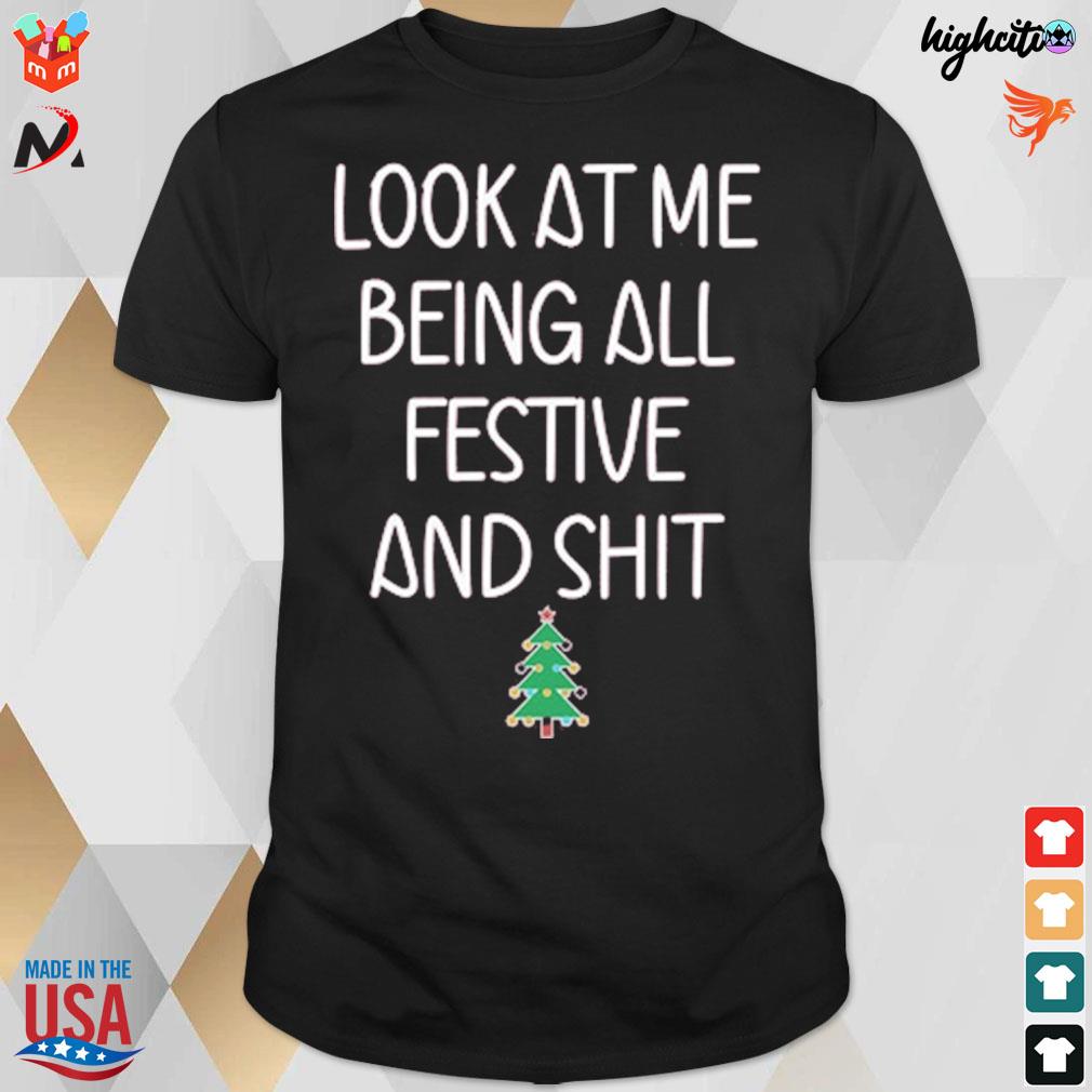 Look at me being all festive and shit tree christmas t-shirt