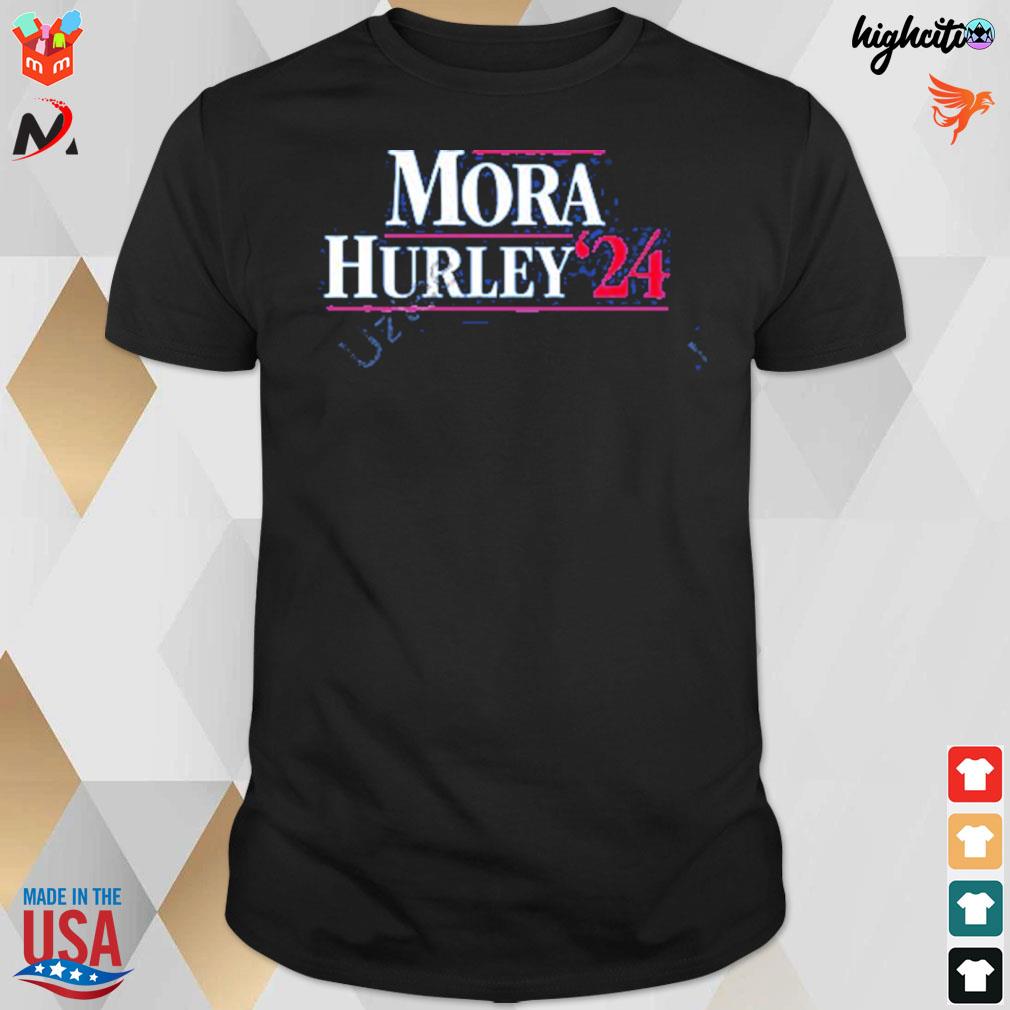 Mora hurley 2024 t-shirt