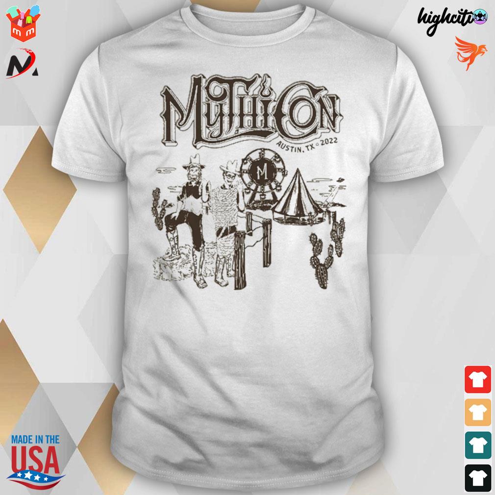 Mythicon 2022 Austin TX 2022 t-shirt