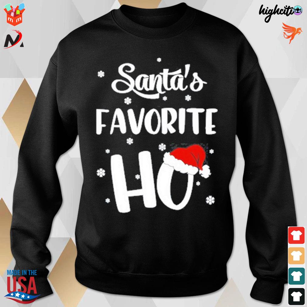 Santa's favorite ho christmas hat t-s sweatshirt