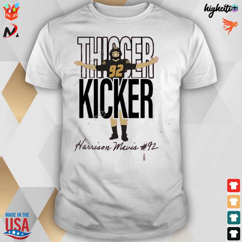 Thicker Kicker Harrison Mevis t-shirt