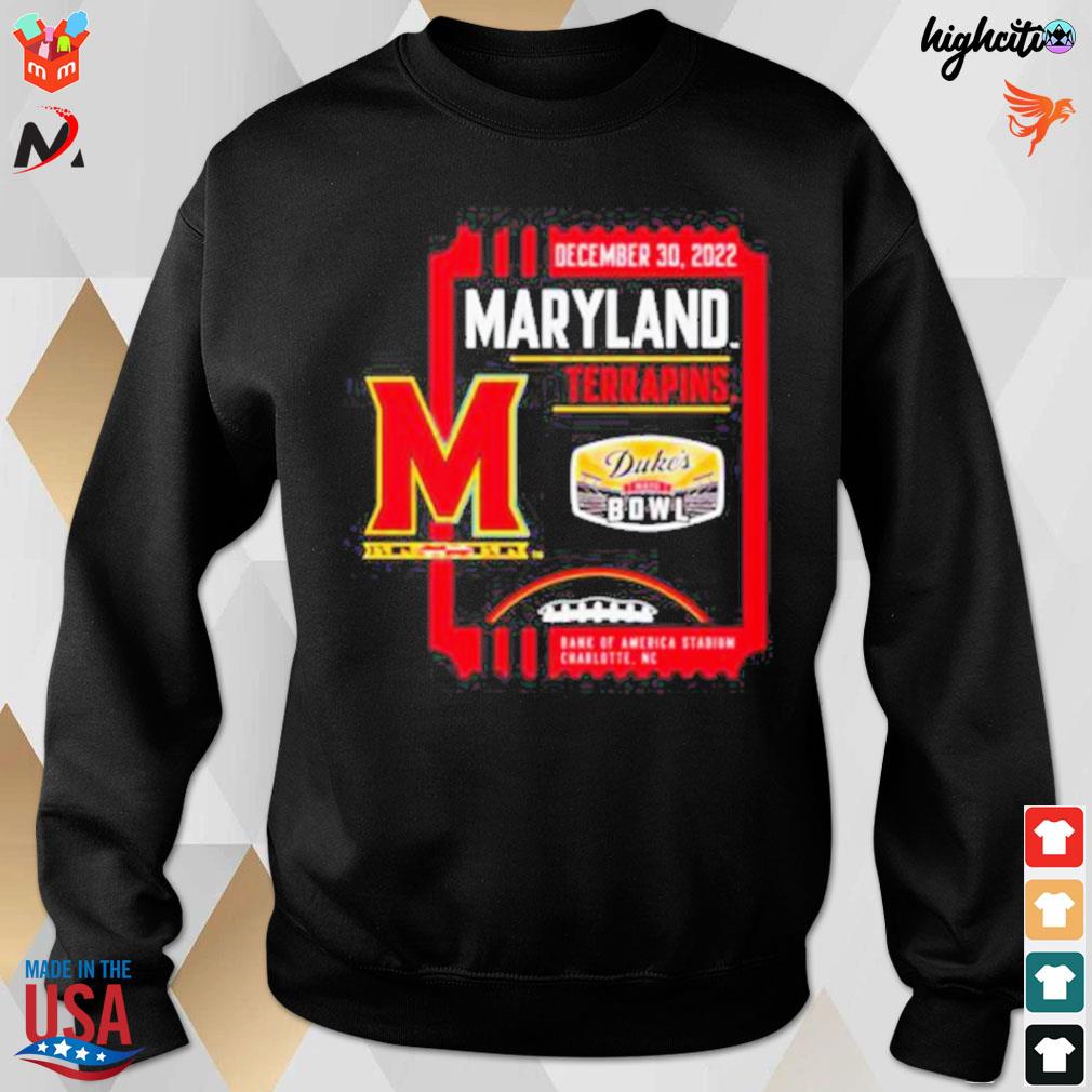 2022 duke's mayo bowl Maryland terrapins rane of America stadium charlotte NC t-s sweatshirt