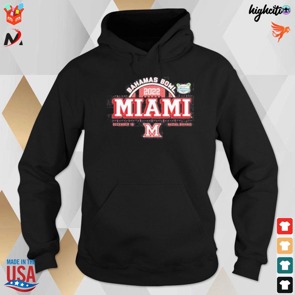 Miami redhawks Bahamas bowl 2022 Massau t-s hoodie