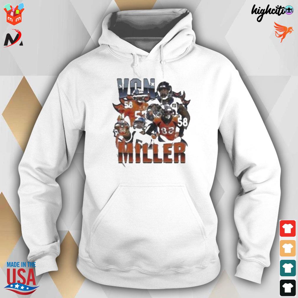 von miller hoodie