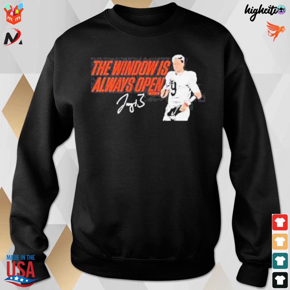 Joe Burrow the window is always open signature t-shirt, hoodie