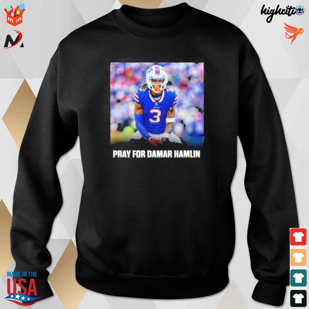 Pray for Damar Hamlin Buffalo Bills Football t-shirt, hoodie