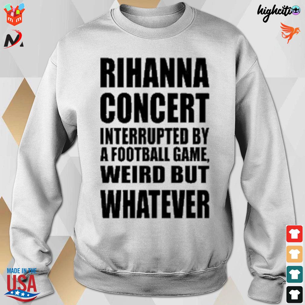 Rihanna NFL shirt, hoodie, sweater, long sleeve and tank top