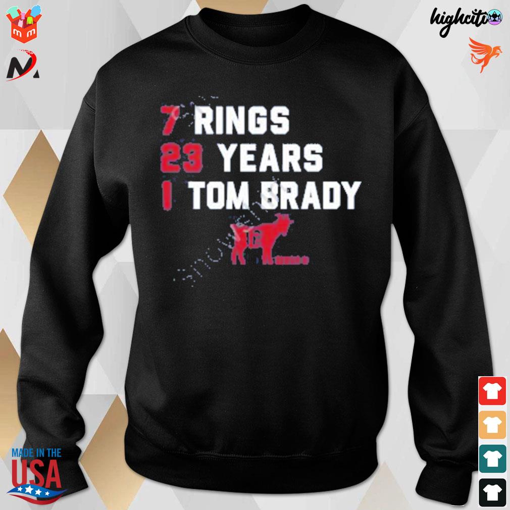 Goat List 2023 7 Rings 23 Years 1 Tom Brady Shirt