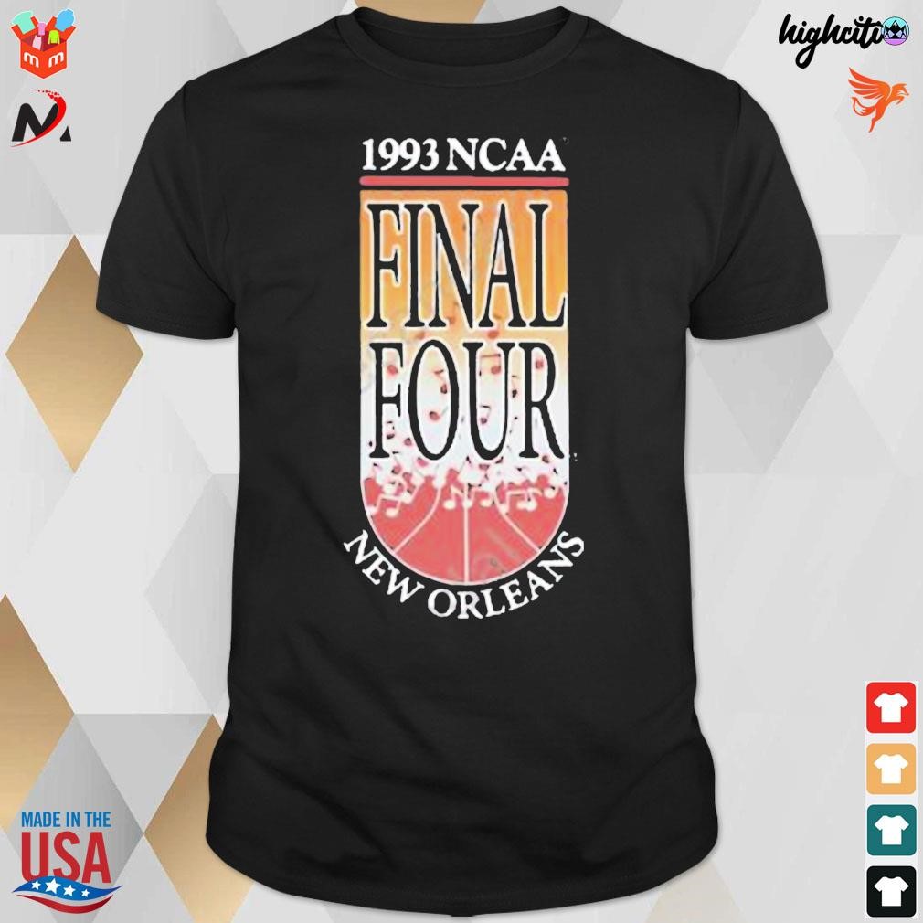 1993 ncaa final four New Orleans t-shirt