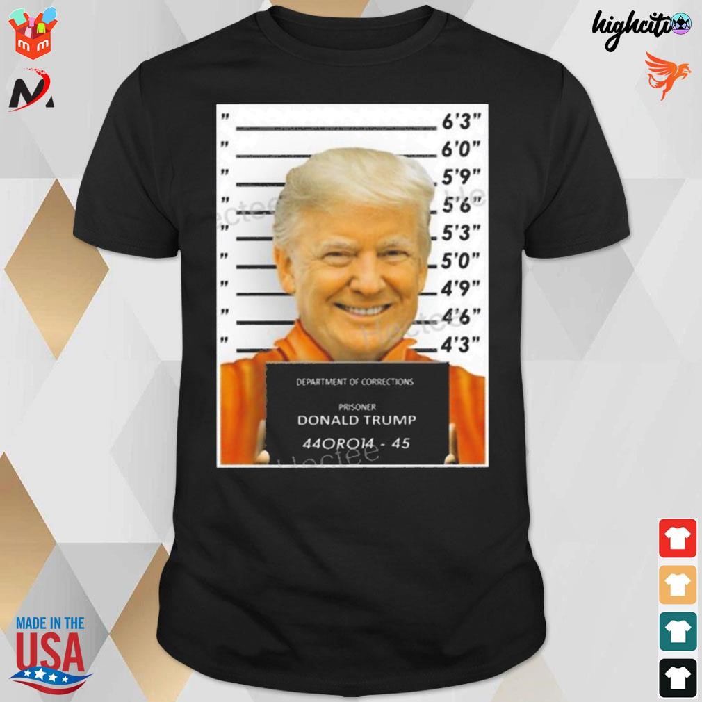 1mzerocool department of corrections prisoner Donald Trump 44oro14 45 t-shirt