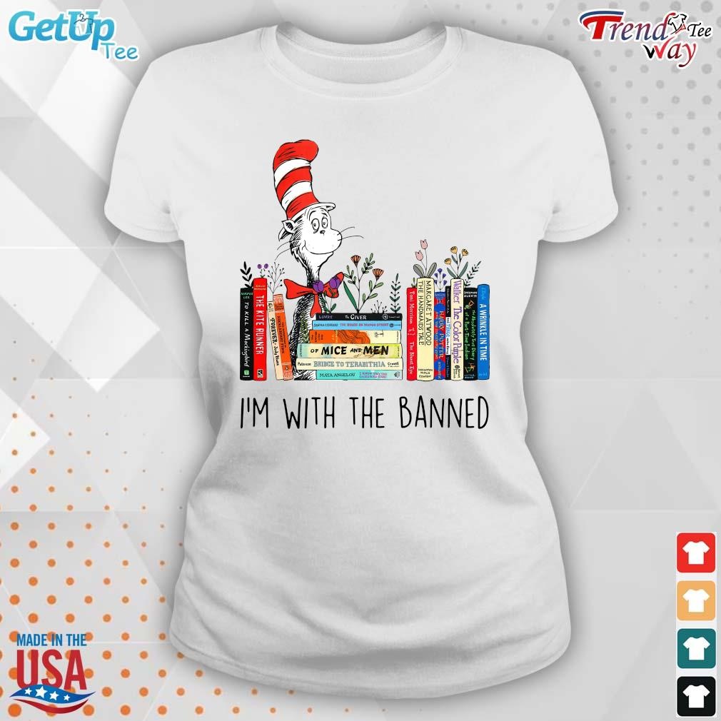 2023 Dr Seuss Im With The Banned ladies tee.jpg