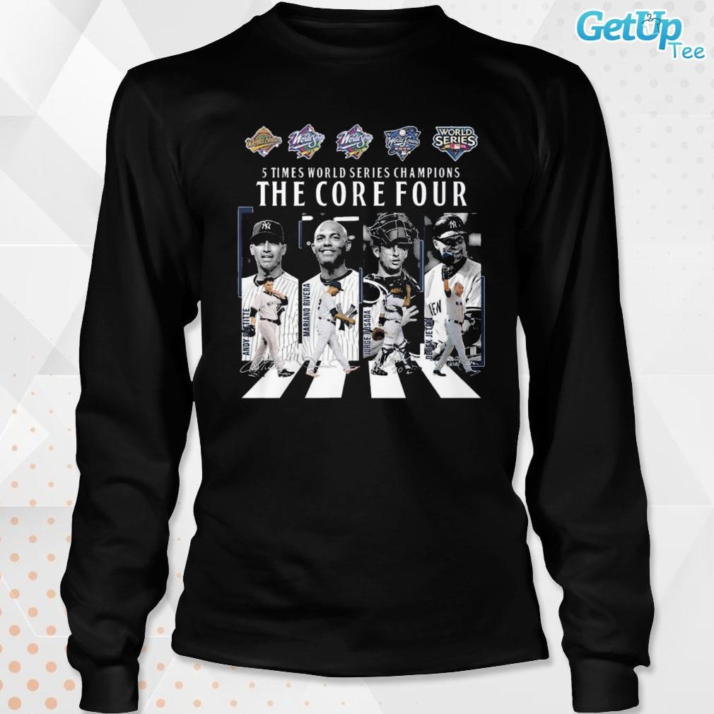 Official The New York Yankees Core Four! Derek Jeter, Mariano Rivera, Andy  Pettitte, and Jorge Posada legend photo shirt, hoodie, sweater, long sleeve  and tank top