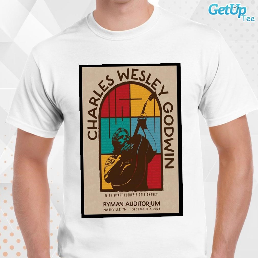 Limited Charles Wesley Godwin Poster December 8, 2023 Nashville art poster design T-shirt