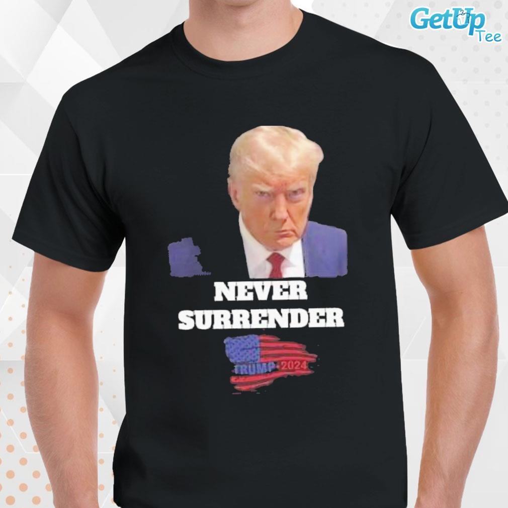 Limited Donald Trump 2024 Never Surrender American Flag photo design T-shirt