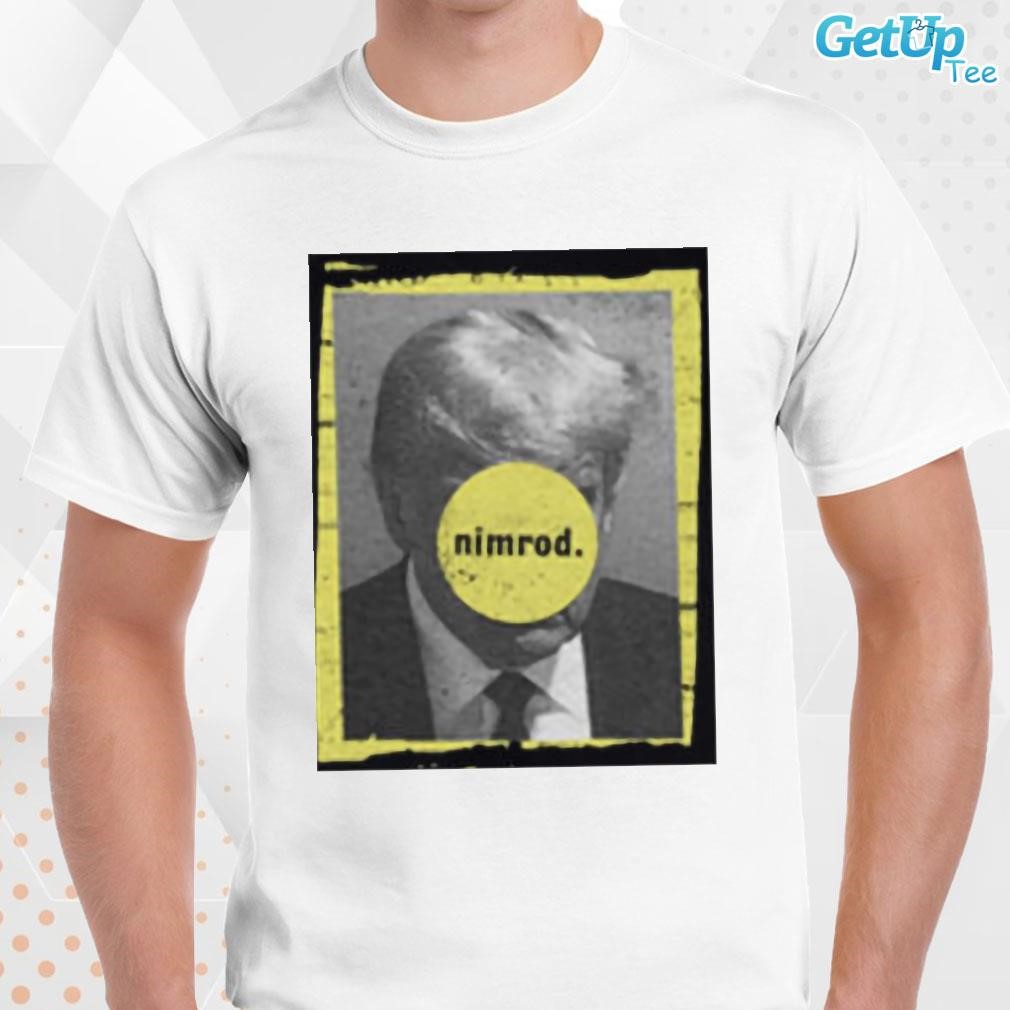 Limited Donald Trump Nimrod 45 photo design T-shirt