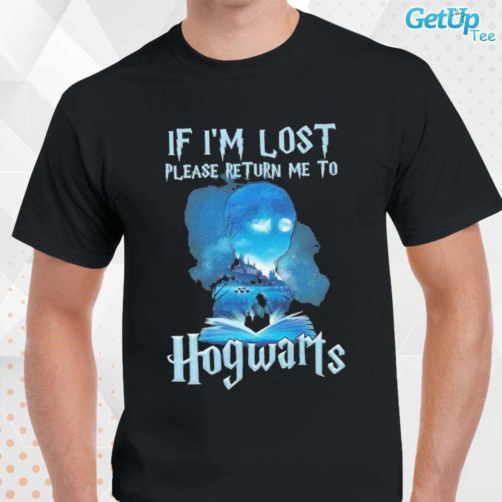Limited If I’m Lost Please Return Me To Hogwarts Limited Edition art design T-shirt
