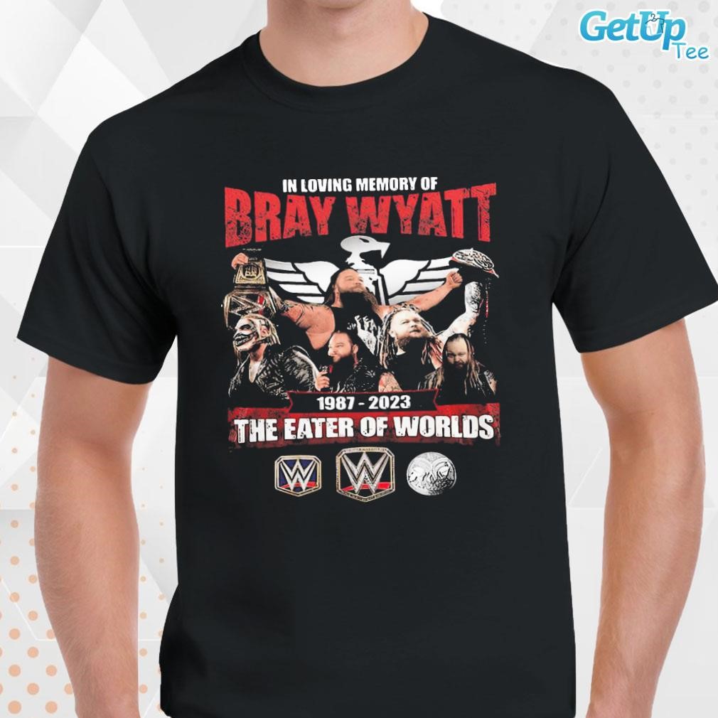 Limited In Loving Memory Of Bray Wyatt 1987-2024 The Eater Of Worlds WWE photo design T-shirt