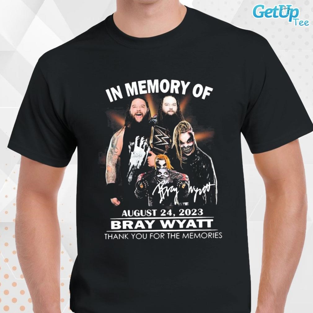 Limited In Memory Of August 24, 2023 Bray Wyatt Thank You For The Memories Signature photo design T-shirt