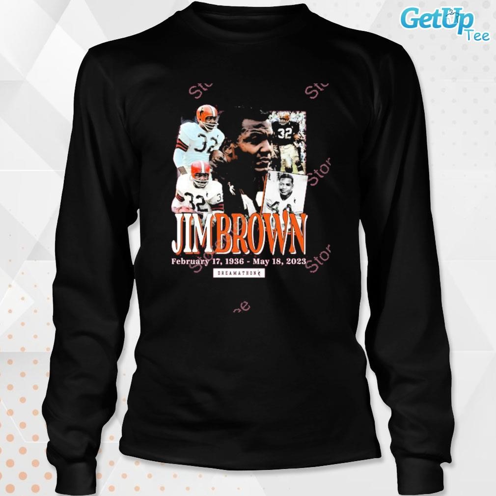 Jim Brown Dreamathon Shirt, hoodie, sweater, long sleeve and tank top