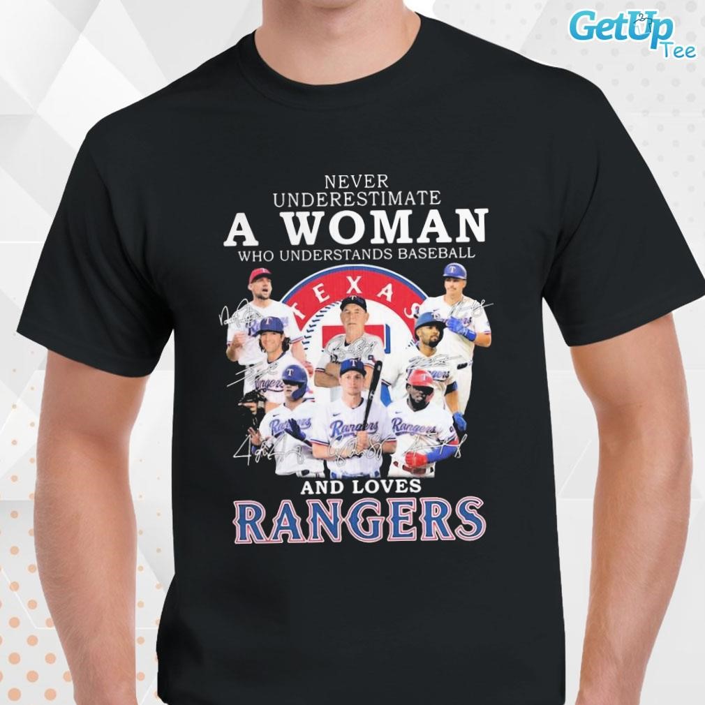Limited Never Underestimate A Woman Who Understands Baseball And Loves Rangers signatures photo design T-shirt