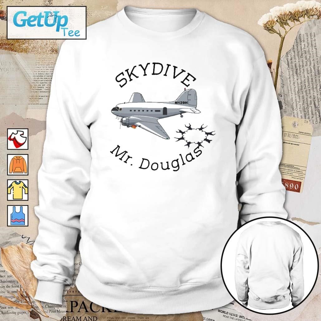 Airplane skydive Mr. Douglas sweatshirt