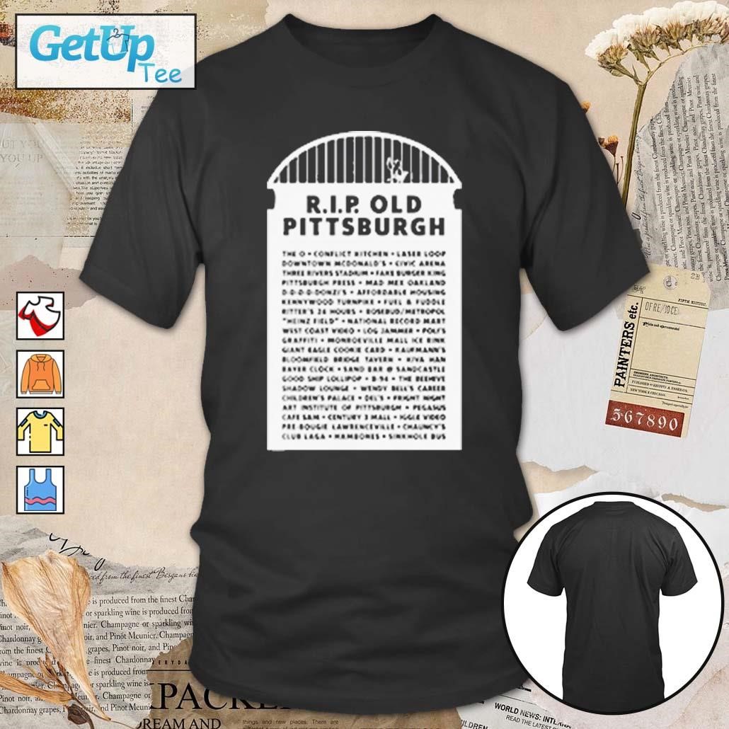 Pittsburgh City Paper RIP Old Pittsburgh t-shirt