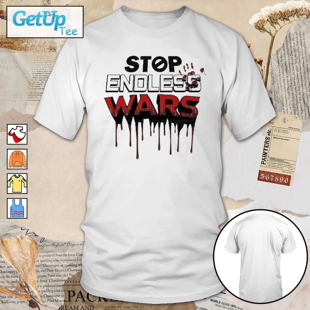 Shaneyyricch Stop Endless Wars t-shirt