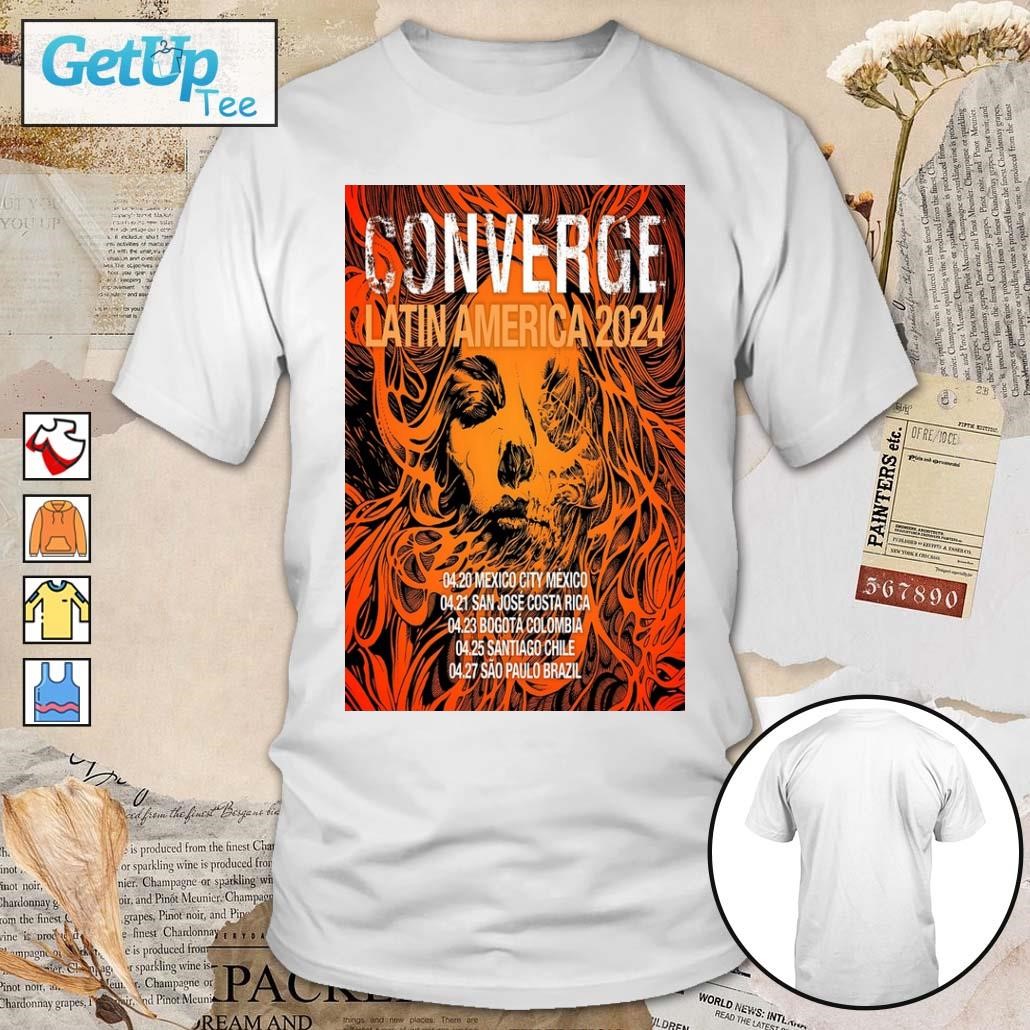 Poster Converge Latin America 2024 Mexico Santiago Chile Shirt Hoodie   Poster Converge Latin America 2024 Mexico Santiago Chile Shirt Shirt 